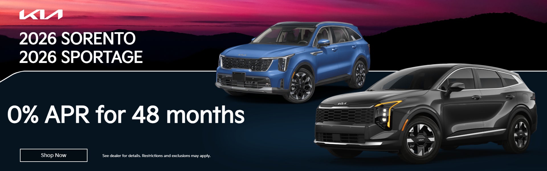 0% APR for 48 months on 2026 Kia Sorento & 2026 Kia Sportage