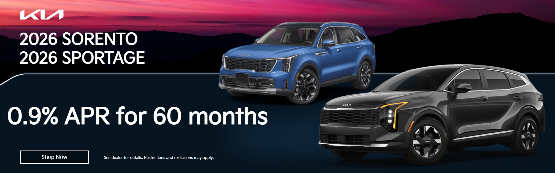 0.9% APR for 60 months on 2026 Kia Sorento & Kia Sportage